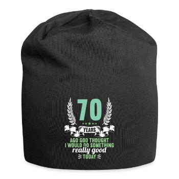 70 years ago God thought good 70 birthday - Jersey Beanie - black - Front