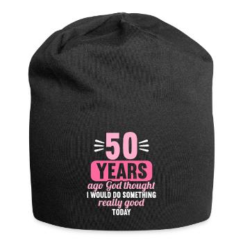 50 years ago God thought good 50 birthday - Jersey Beanie - black - Front