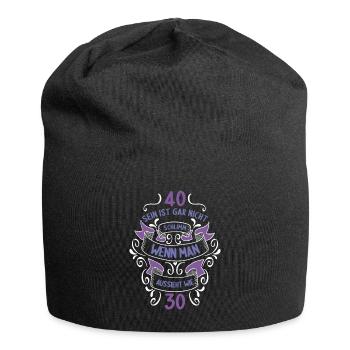 40 sein ist nicht schlimm wenn man 40 Geburtstag - Jersey-Beanie - Schwarz - Vorne