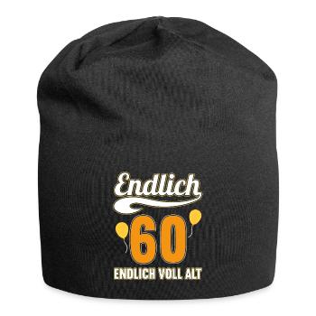 Endlich 60 Jahre endlich voll alt 60 Geburtstag - Jersey-Beanie - Schwarz - Vorne