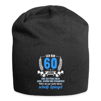 60 Jahre Jung Schön Dynamisch 60 Geburtstag - Jersey-Beanie - Schwarz - Vorne