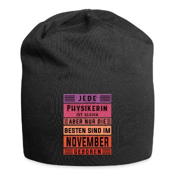 Physik Geburtstag November geboren Physikerin - Jersey-Beanie - Schwarz - Vorne