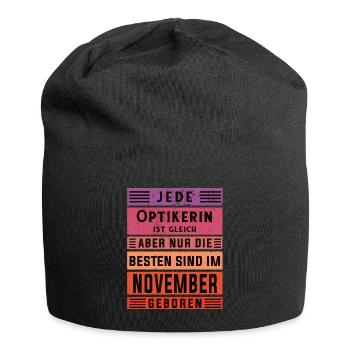 Optikerin Geburtstag November geboren Handwerker - Jersey-Beanie - Schwarz - Vorne