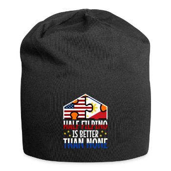 Half Filipinio Is Better Than None - Jersey Beanie - black - Front