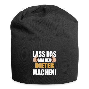 Lass das mal den Dieter machen - Jersey-Beanie - Schwarz - Vorne