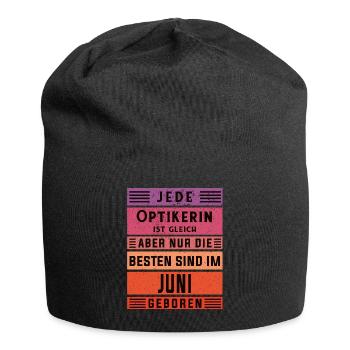 Optikerin Geburtstag Juni geboren Handwerker - Jersey-Beanie - Schwarz - Vorne