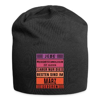 Drucker Geburtstag März geboren Medientechnologin - Jersey-Beanie - Schwarz - Vorne