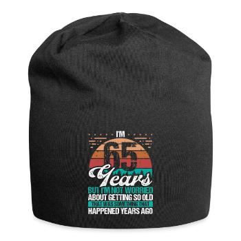65 ans Sarcasme Humour Vieux Drôle 65 Anniversaire - Bonnet en jersey - noir - Devant
