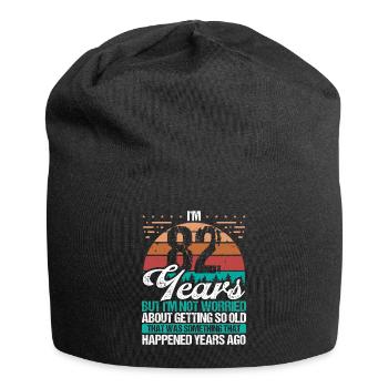 82 Years Old Sarcasm Humor Old Funny 82 Birthday - Jersey Beanie - black - Front