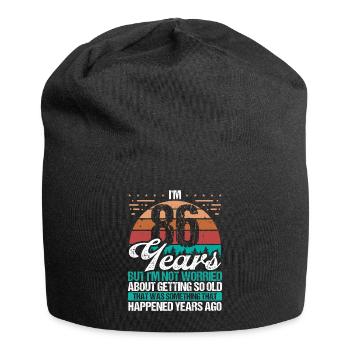 86 Years Old Sarcasm Humor Old Funny 86 Birthday - Jersey Beanie - black - Front