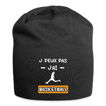 je peux pas j'ai basketball cadeau joueur basket - Bonnet en jersey - noir - Devant