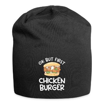 Ok But First Chicken Burger Sandwich Sandwiches - Jersey-Beanie - Schwarz - Vorne