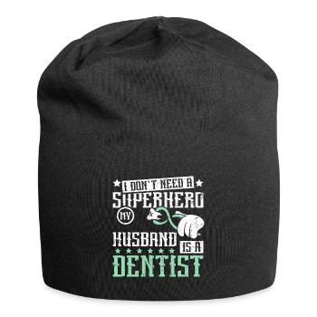 Je n’ai pas besoin d’un super-héros mon mari est dentiste - Bonnet en jersey - noir - Devant