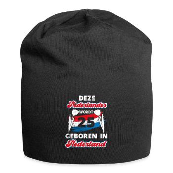 25 Birthday Dutch Holland 25 years Say - Jersey Beanie - black - Front