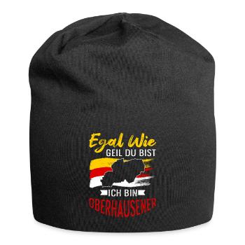 Egal Wie Geil Du Bist Ich Bin Oberhausener - Jersey-Beanie - Schwarz - Vorne