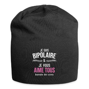 Je suis bipolaire et je vous aime, Cadeau humour - Bonnet en jersey - noir - Devant