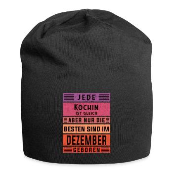 Koch Geburtstag Dezember geboren Hobby Köchin - Jersey-Beanie - Schwarz - Vorne