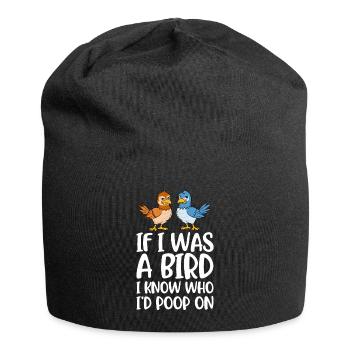 If I Was A Bird Bird Gift - Jersey Beanie - black - Front