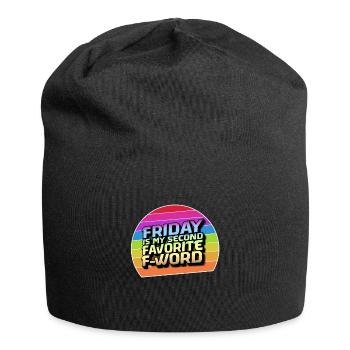 Friday is my second favorite f word - Jersey Beanie - black - Front