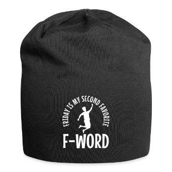 Friday is my second favorite f word - Jersey Beanie - black - Front