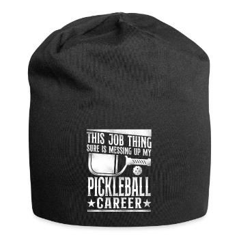 Pickleball This Job Thing Sure Is - Jersey Beanie - black - Front