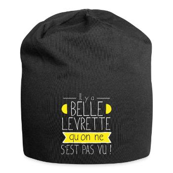 Il y a belle levrette qu'on ne s'est pas vu cadeau - Bonnet en jersey - noir - Devant