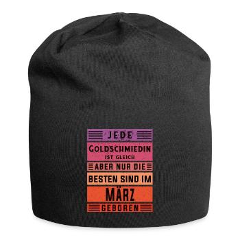 Juwelier Geburtstag März geboren Goldschmiedin - Jersey-Beanie - Schwarz - Vorne