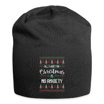All I Want For Christmas Is No Anxiety Health - Jersey Beanie - black - Front