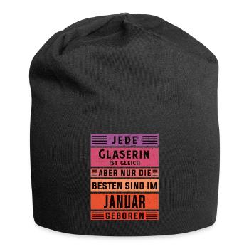 Glaserinei Geburtstag Januar geboren Glaserin - Jersey-Beanie - Schwarz - Vorne