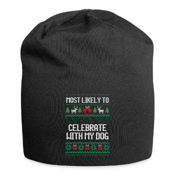 Most likely celebrate with my dog ugly christmas - Jersey Beanie - black - Front