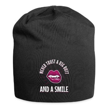 Never trust a big butt and a smile - Jersey-Beanie - Schwarz - Vorne