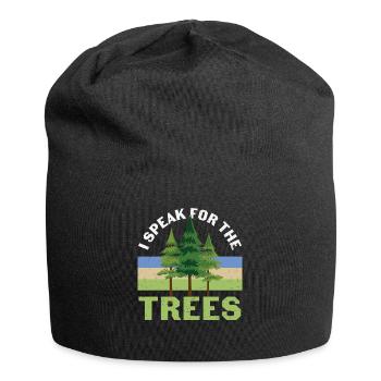 I Speak For The Trees Tree Protection - Jersey Beanie - black - Front