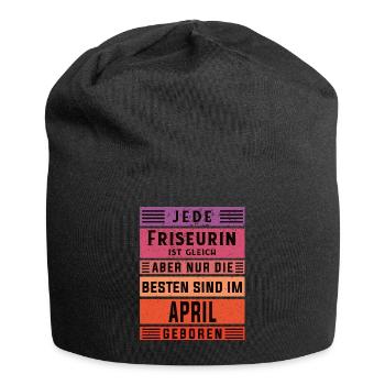 Haarstylist Geburtstag April geboren Friseurin - Jersey-Beanie - Schwarz - Vorne