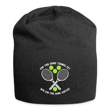 ein tag ohne tennis ist wie ein tag ohne kaffee - Jersey-Beanie - Schwarz - Vorne