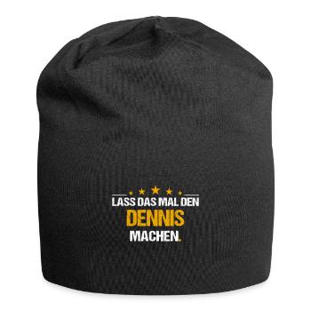 Lass das mal den Dennis machen Name - Jersey-Beanie - Schwarz - Vorne
