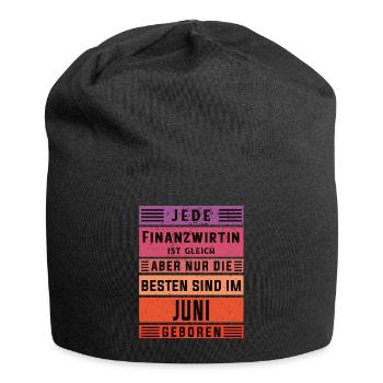 Finanzamt Geburtstag Juni geboren Finanzwirtin - Jersey-Beanie - Schwarz - Vorne