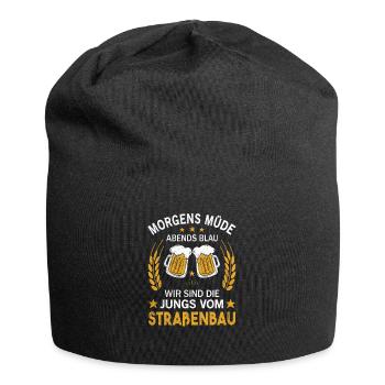 Morgens Müde Abends Blau Die Jungs vom Straßenbau - Jersey-Beanie - Schwarz - Vorne