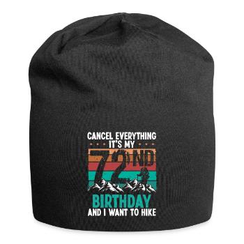72 Year Old Hiker Cancel go Hiking 72 Birthday - Jersey-Beanie - Schwarz - Vorne