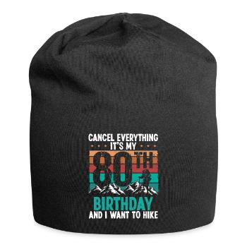 80 Year Old Hiker Cancel go Hiking 80 Birthday - Jersey-Beanie - Schwarz - Vorne