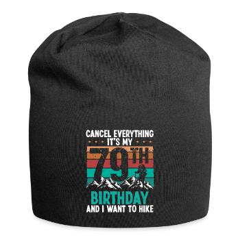 79 Year Old Hiker Cancel go Hiking 79 Birthday - Jersey-Beanie - Schwarz - Vorne