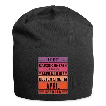 Ingenieur Geburtstag April geboren Bauzeichnerin - Jersey-Beanie - Schwarz - Vorne