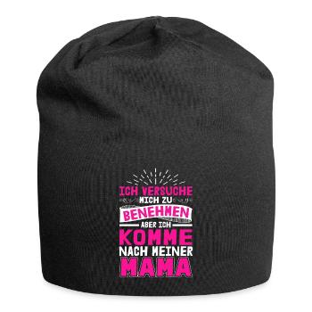Ich Versuche Mich Zu Benehmen Aber Ich Komme Nach - Jersey-Beanie - Schwarz - Vorne