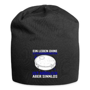 Ein Leben ohne Staubsaugroboter ist möglich aber s - Jersey-Beanie - Schwarz - Vorne