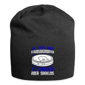 Ein Leben ohne Staubsaugroboter ist möglich aber s - Jersey-Beanie - Schwarz - Vorne