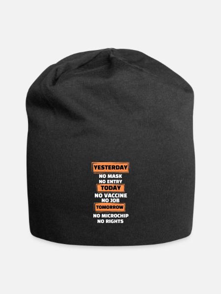 Trendy gestern Keine Maske Kein Eintritt Heute Kein Impfstoff - Jersey-Beanie - Schwarz