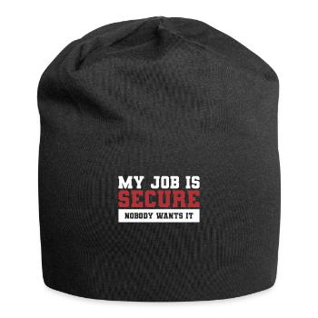 Mon travail est sécurisé Personne n’en veut Garde de sécurité - Bonnet en jersey - noir - Devant
