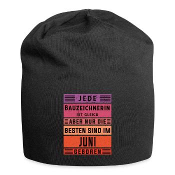 Ingenieur Geburtstag Juni geboren Bauzeichnerin - Jersey-Beanie - Schwarz - Vorne