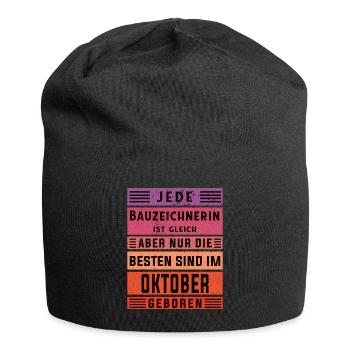 Ingenieur Geburtstag Oktober geboren Bauzeichnerin - Jersey-Beanie - Schwarz - Vorne
