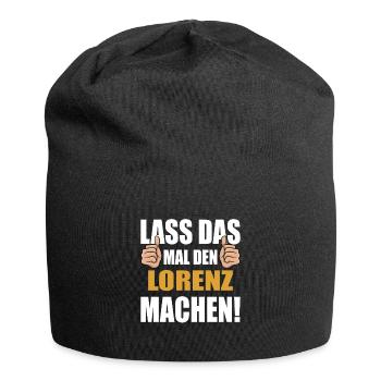Lass das mal den Lorenz machen - Jersey-Beanie - Schwarz - Vorne
