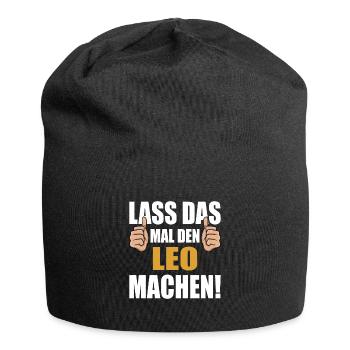 Lass das mal den Leo machen - Jersey-Beanie - Schwarz - Vorne